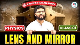 Railway Ratan Series | Railway Physics | Lens & Mirror | #1 | By Ankur Sir #physics #lensmirror