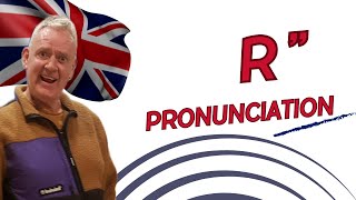 R” pronunciation