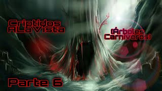 Criptobotánica | Árbol Jubokko,Árbol Puercoespín & La Raíz Infernal | Parte 6 | Criptidos ALaVista