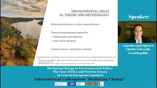 Anna Rozsypal Pajerová: Mediating change in environmental policy: The case of EEA and Norway (...)