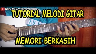 Tutorial Melodi MEMORI BERKASIH Mudah Di Fahami Khusus Pemula