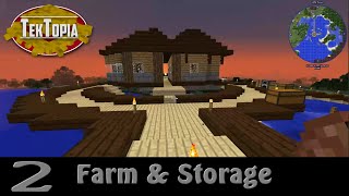 Modded Minecraft: TekTopia | Ep 2 - Farm and storage