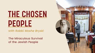 The Chosen People - The Miraculous Survival of the Jewish People