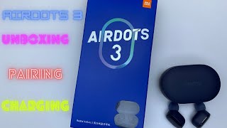 Redmi AirDots 3 Unboxing| Pairing | Charging and SoundTest