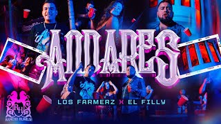 Los Farmerz x El Filly - Andares [Official Video]