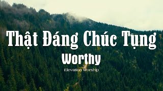 Karaoke | Thật Đáng Chúc Tụng | Worthy