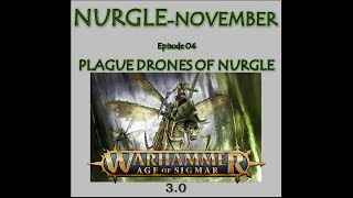 Age of Sigmar Lore: Nurgle November, Plague Drones of Nurgle.