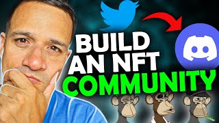 How to BUILD A COMMUNITY for your NFT LAUNCH...[Twitter, IG and Discord Tips]