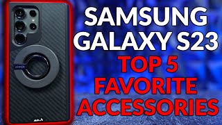 Top 5 Best Accessories for the Samsung Galaxy S23 Series