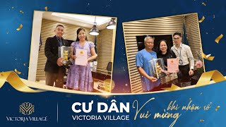 CƯ DÂN VICTORIA VILLAGE VUI MỪNG NHẬN SỔ HỒNG