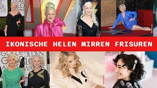 20 Ikonische Helen Mirren-Frisuren, Die Nie Aus Der Mode Kommen