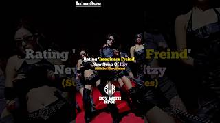 Rating Imaginary Freind by Itzy #kpop #kpopshorts #fyp #trending #viral