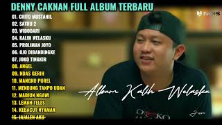 Denny Caknan “Crito Mustahil” | Ost. Kalih Welasku Eps. 3 || Full Album Terbaru 2023