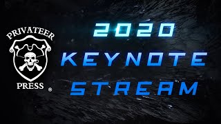 Privateer Press 2020 Keynote Stream