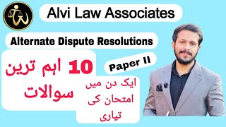 |ADR 10 Most Important  Questions| Annual Exams of LLB 2024