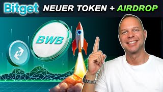 Bitget launcht neuen eigenen Token | Airdrop in Kürze!