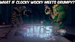 What if Clocky Wocky meets Grumpy? — Sivi`s Factory