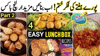 4 Easy Lunch Box Recipes For Kids | Back To School Lunch Ideas | Kids Lunch Box Recipes