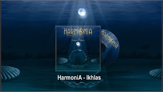 HarmoniA - Ikhlas (Official Lyric Video)