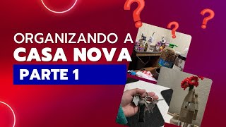 Nossos novos moveis / Organização da casa nova