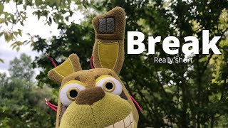 FnaF Plush - Break (short)