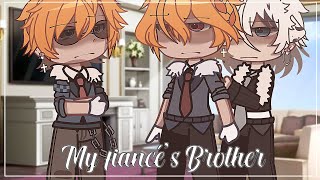 MY FIANCE'S BROTHER |•| ▪︎BL/GAY GCMM/GLMM▪︎ |•|▪︎Original Gacha Life Mini Movie ▪︎