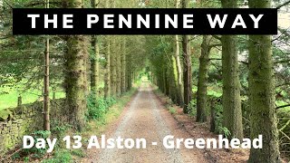 The Pennine Way day 13 Alston - Greenhead