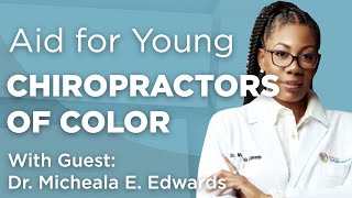 Resources for Young Chiropractors of Color | WholisticMatters Podcast | Special Series