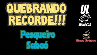 Briga Desafiadora- Quebrei mais um Recorde Pessoal no pesqueiro SABOÓ