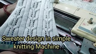 Knitting Ladies koti design # सिंपल निटिंग मशीन में बनाएं ये स्वेटर डिजाइन