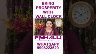 #shorts। Bring Prosperity with wall Clock। Numerologist Piyhalli Roy Gupta