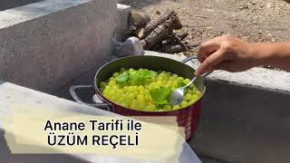 Üzüm Reçeli Tarifi ( Anane Tarifimiz)