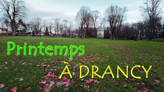 PRINTEMPS A DRANCY - Parc de ladoucette 2021