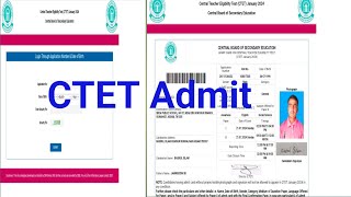 CTET Admit Card 2024 Download For Written Exam, How to download ctet Admit card 2024