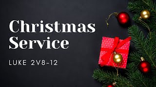 Christmas Service | Luke 2:8-12