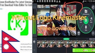 Download Kinemaster Without Watermark || YouTube Tips and tricks Sabai Nepali Ma