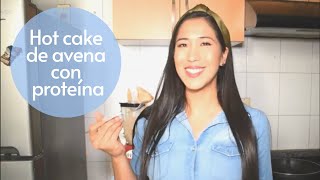 HOT CAKE DE AVENA CON PROTEÍNA