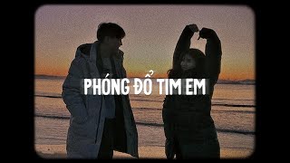 PHÓNG ĐỔ TIM EM - WREN EVANS「Lofi Ver」/ LYRICS VIDEO