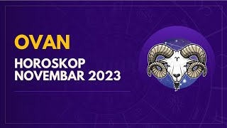 OVAN - HOROSKOP ZA NOVEMBAR 2023