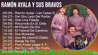 Ramón Ayala Y Sus Bravos Del Norte 2024 MIX Grandes Exitos - Ramón Ayala - Las Casas De Madera, ...