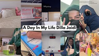 A Day In My Life Dilla Jaidi