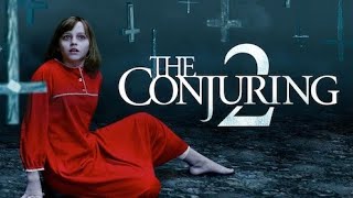 The Conjuring 2 (2016) Movie || Vera Farmiga, Patrick Wilson, Frances O' | updates Review & Facts