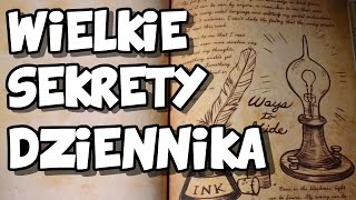 Wodogrzmoty Małe - Wielkie Sekrety Dziennika Numer 3! Cz.5