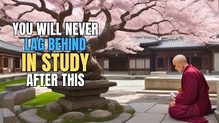 IF YOU ARE WEAK IN STUDY | LEARN FAST WITH THESE STUDY TIPS BY A ZEN MONK