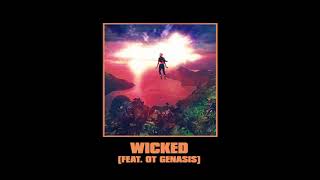 ELHAE - Wicked (feat. OT Genasis) [Official Audio]