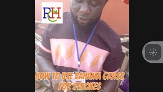 How to use Bahama Grass for Strokes