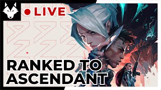 🔴 Pushing for Ascendant - Ranked - Valorant