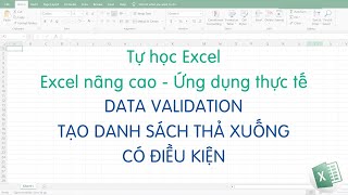 Tự học Excel | Tạo danh sách thả xuống có điều kiện với Data Validation và hàm OFFSET