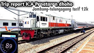 Trip Report K.A. penataran dhoho!Ekonomi istimewa