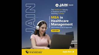 Jain Online MBA Healthcare Management | AICTE Approved | UGC Entitled #jainonline #jainuniversity